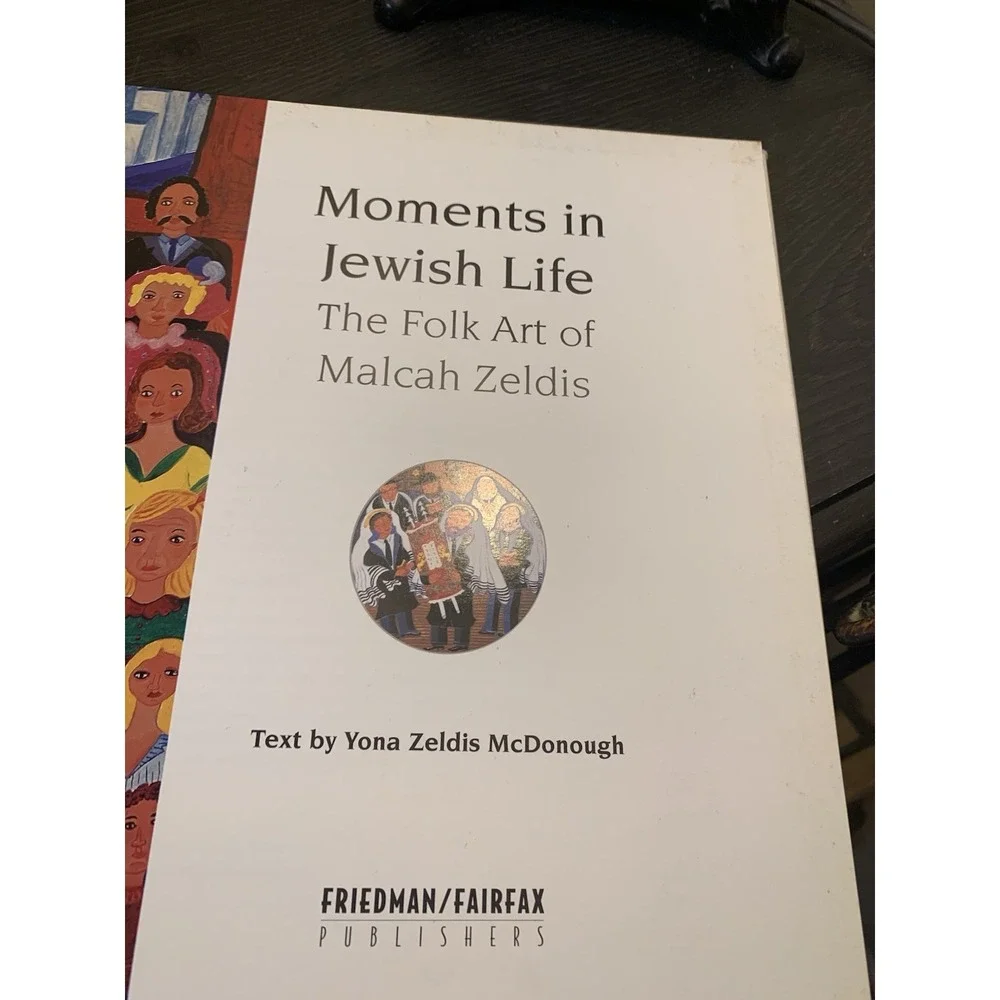 Moments in Jewish Life: The Folk Art of Malcah Zeldis - Hardcover